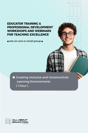 Creating Inclusive and Constructivist Learning Environments